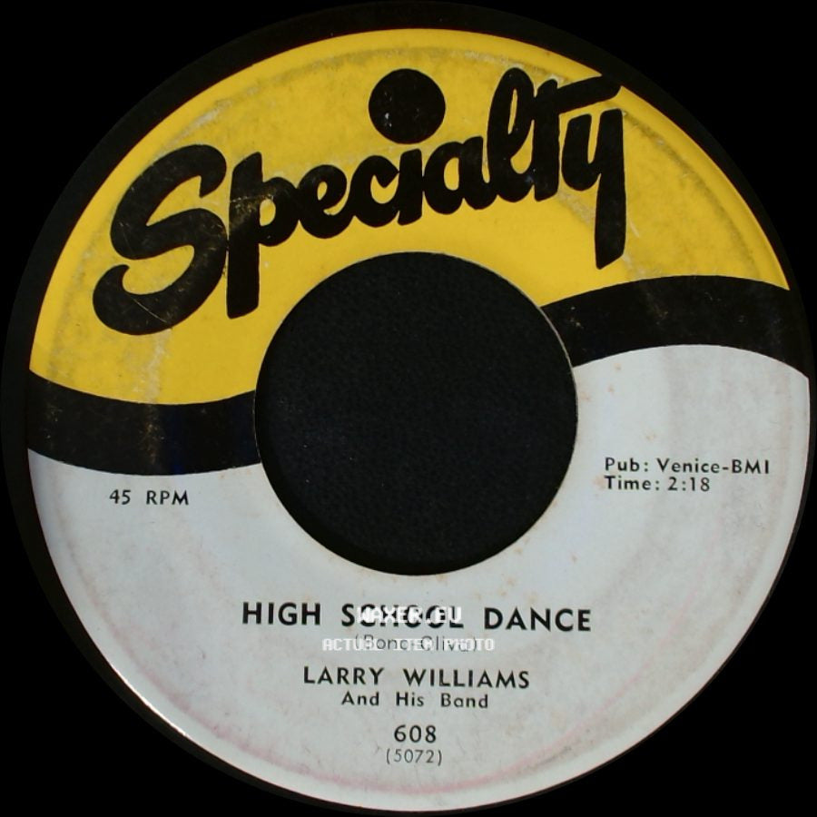 Larry Williams And His Band - High School Dance / Short Fat Fannie side A