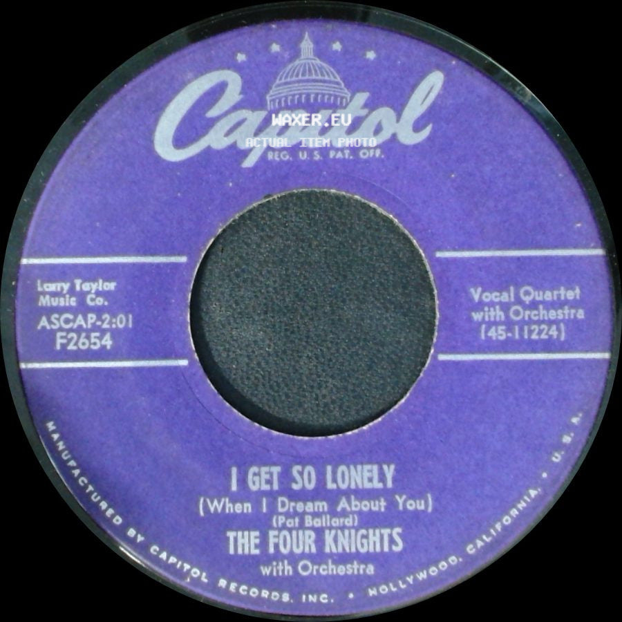 The Four Knights - I Get So Lonely (When I Dream About You) / I Couldn't Stay Away From You side A