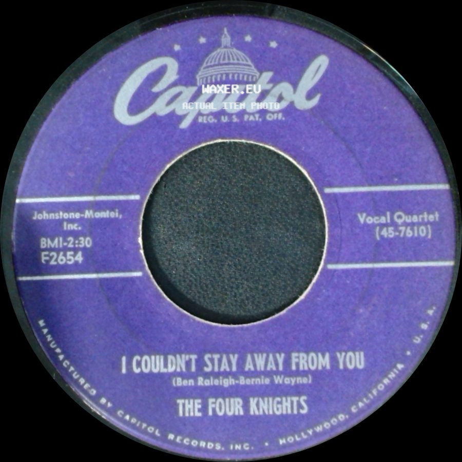The Four Knights - I Get So Lonely (When I Dream About You) / I Couldn't Stay Away From You side B