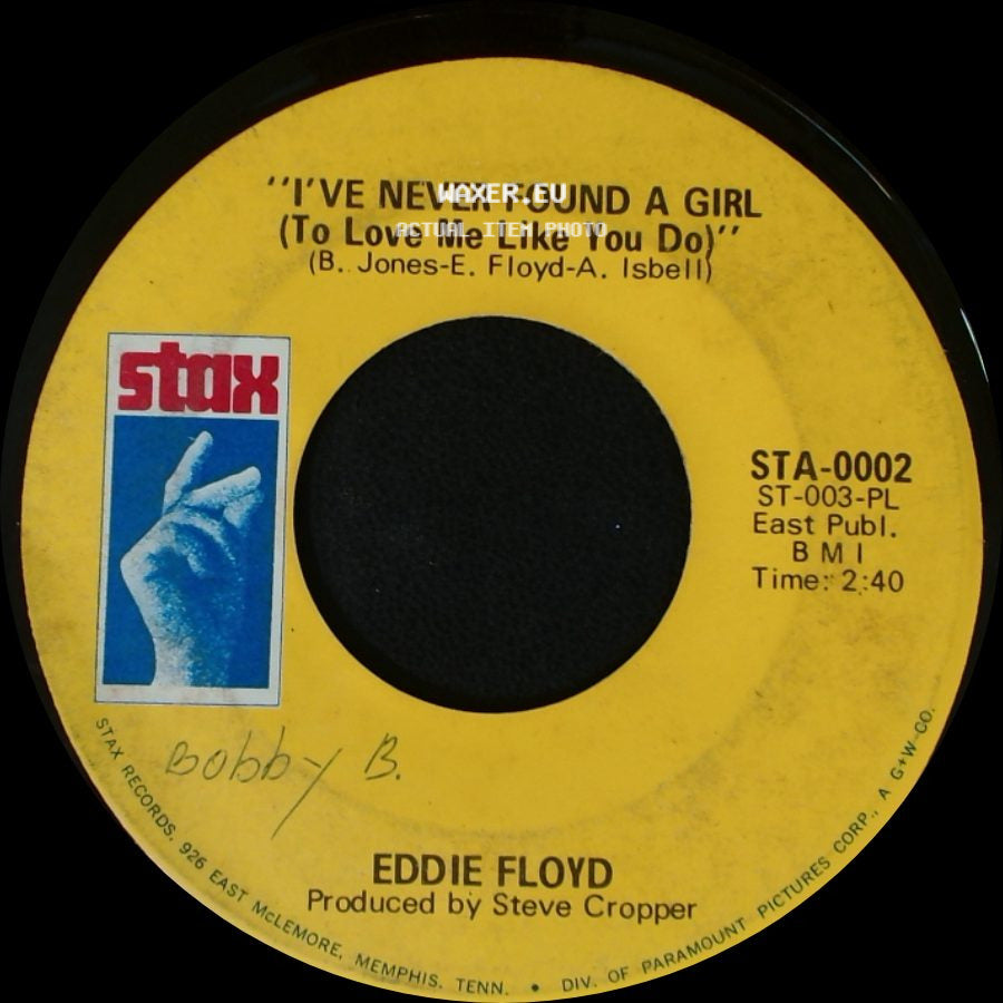 Eddie Floyd - I'm Just The Kind Of Fool / I've Never Found A Girl (To Love Me Like You Do) side B