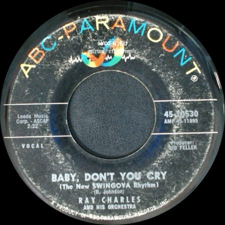 Ray Charles / Ray Charles And His Orchestra - My Heart Cries For You / Baby, Don't You Cry (The New Swingova Rhythm) side B