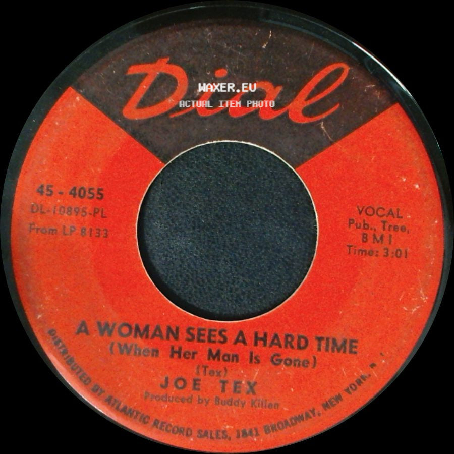 Joe Tex - Show Me / A Woman Sees A Hard Time (When Her Man Is Gone) side B
