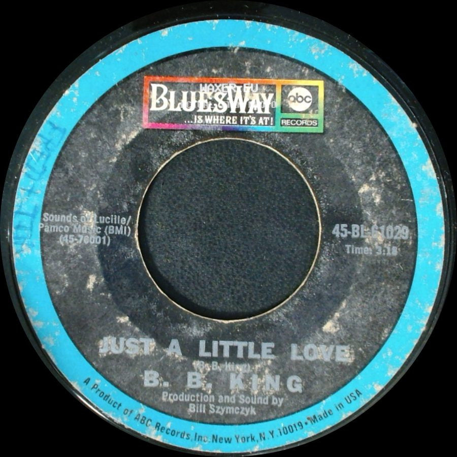 B. B. King - Just A Little Love / My Mood side A
