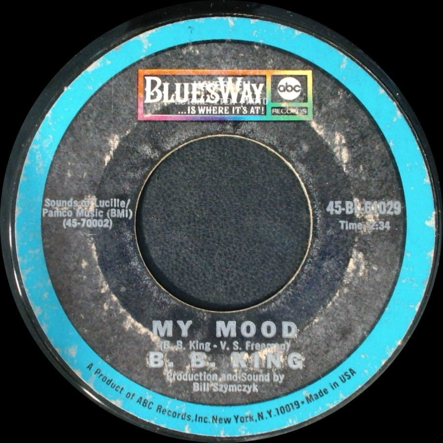 B. B. King - Just A Little Love / My Mood side B