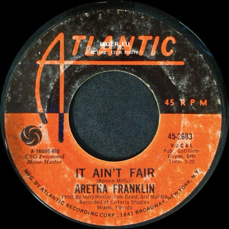 Aretha Franklin - It Ain't Fair / Eleanor Rigby side A