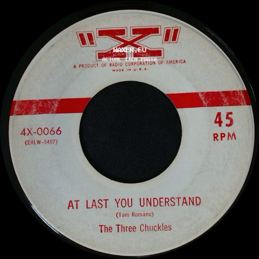 The Three Chuckles - Runaround / At Last You Understand side B