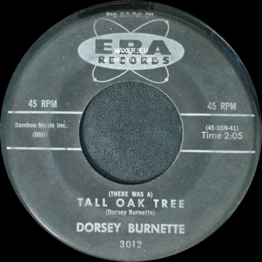 Dorsey Burnette - (There Was A) Tall Oak Tree / Juarez Town side A