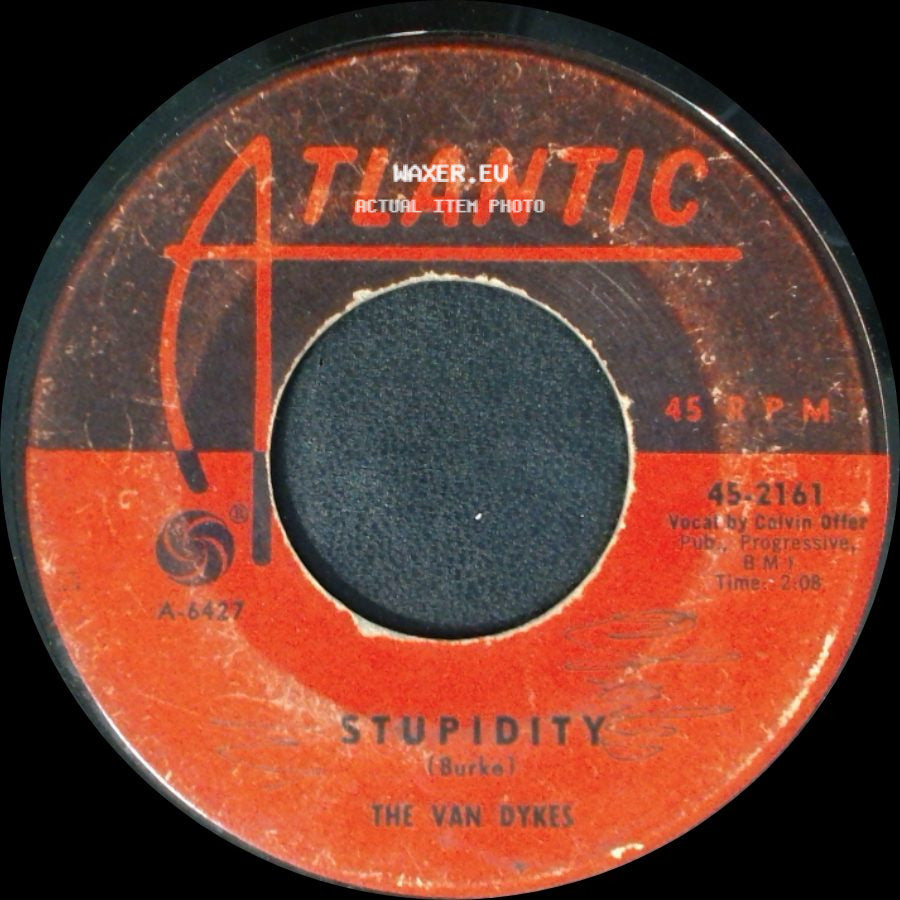 The Van Dykes - King Of Fools / Stupidity side B