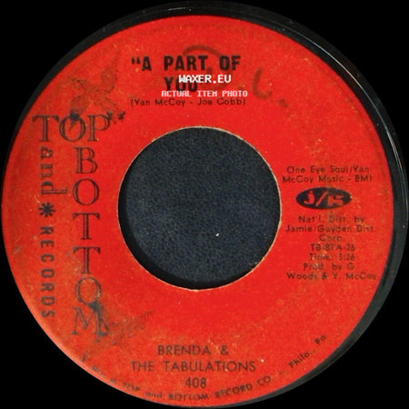 Brenda & The Tabulations - A Part Of You / Where There's A Will (There's A Way) side A