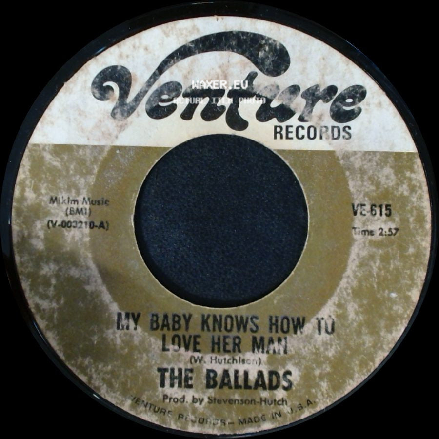 The Ballads - God Bless Our Love / My Baby Knows How To Love Her Man side B