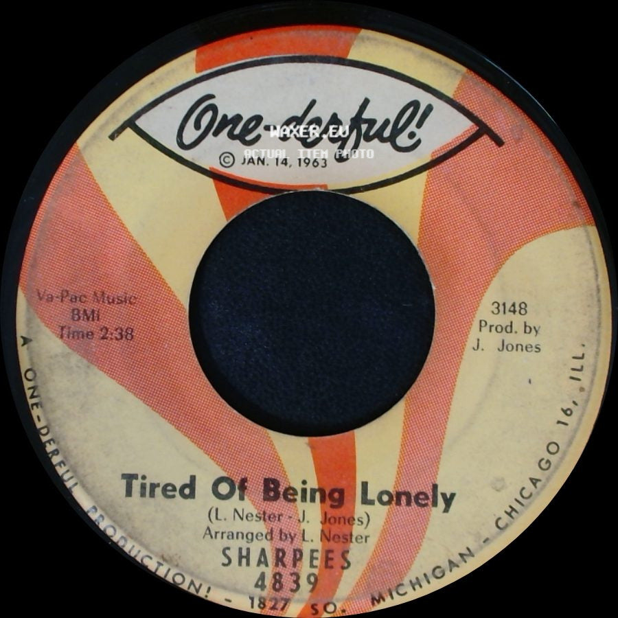 Sharpiees - Tired Of Being Lonely / Just To Please You side A