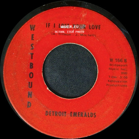 Detroit Emeralds - If I Lose Your Love / I Bet You Get The One (Who Loves You) side A