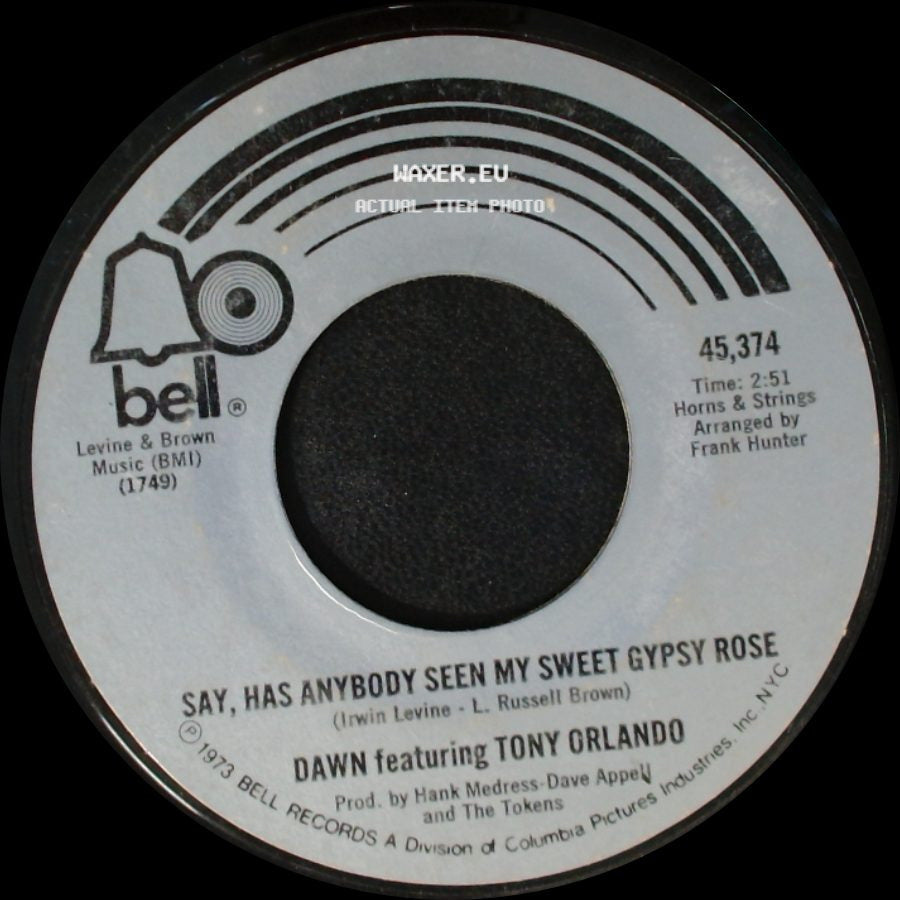 Dawn Featuring Tony Orlando - The Spark Of Love Is Kindlin' / Say, Has Anybody Seen My Sweet Gypsy Rose side B