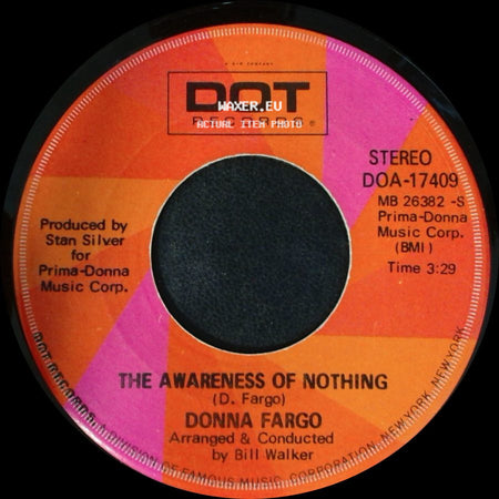 Donna Fargo - The Happiest Girl In The Whole U.S.A. / The Awareness Of Nothing side B