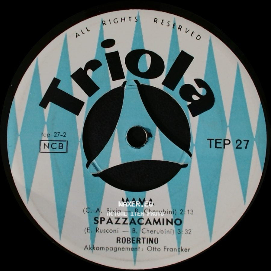 Robertino - O Sole Mio / Rondine Al Nido / Mama / Spazzacamino side B