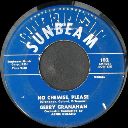 Gerry Granahan - Girl Of My Dreams / No Chemise, Please side B
