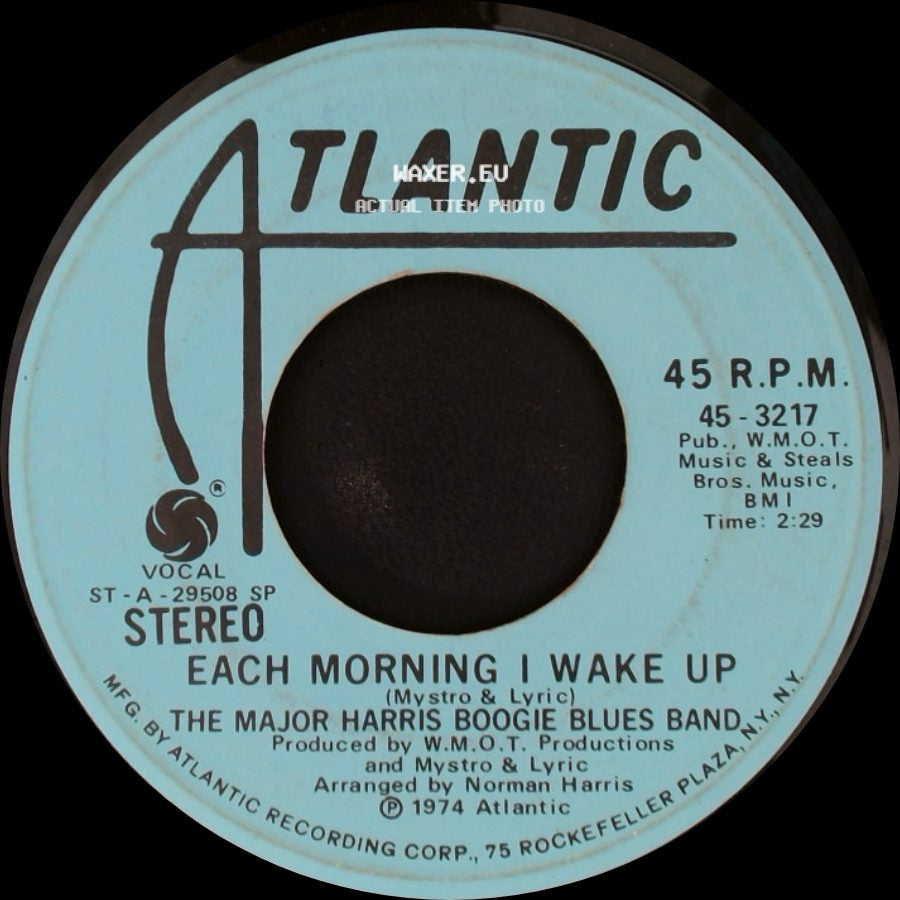 The Major Harris Boogie Blues Band - Each Morning I Wake Up / Each Morning I Wake Up side A