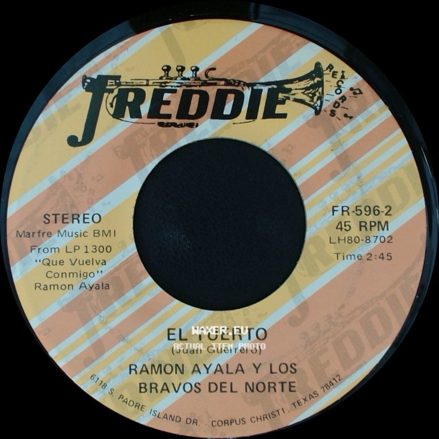 Ramon Ayala Y Los Bravos Del Norte - El Tuerto / Que Vuelva Conmigo side A
