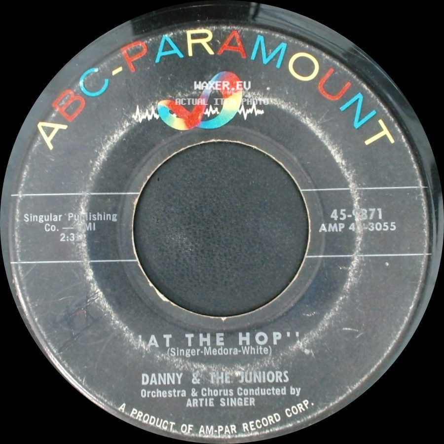 Danny & The Juniors - At The Hop / Sometimes (When I'm All Alone) side A