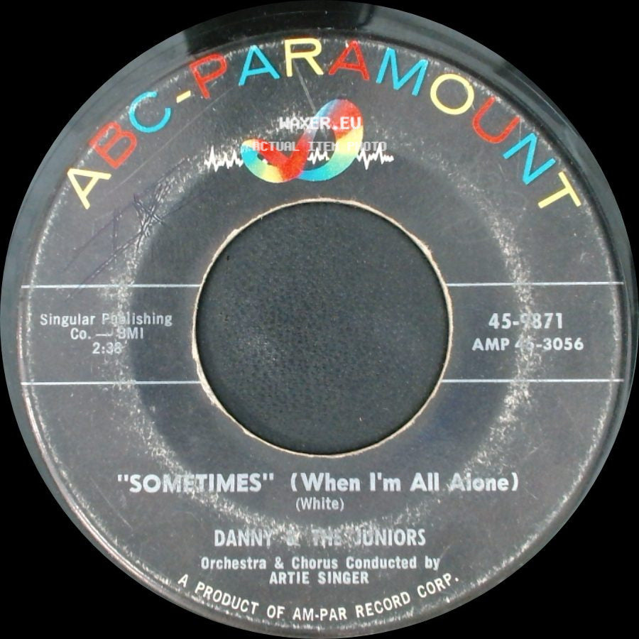 Danny & The Juniors - At The Hop / Sometimes (When I'm All Alone) side B