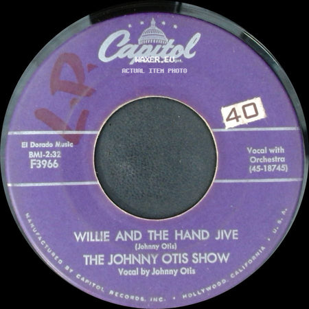 The Johnny Otis Show - Willie And The Hand Jive / Ring-A-Ling side A