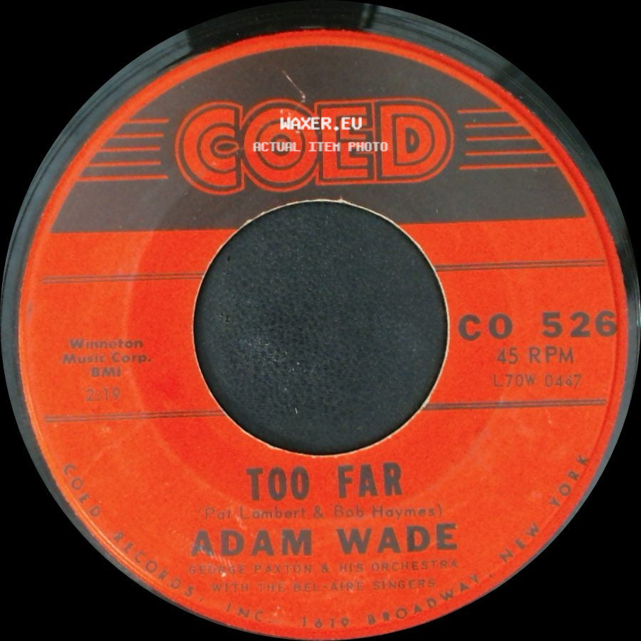 Adam Wade - Too Far / Ruby side A