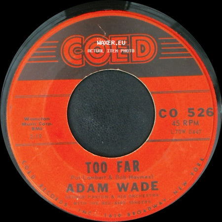 Adam Wade - Too Far / Ruby side A