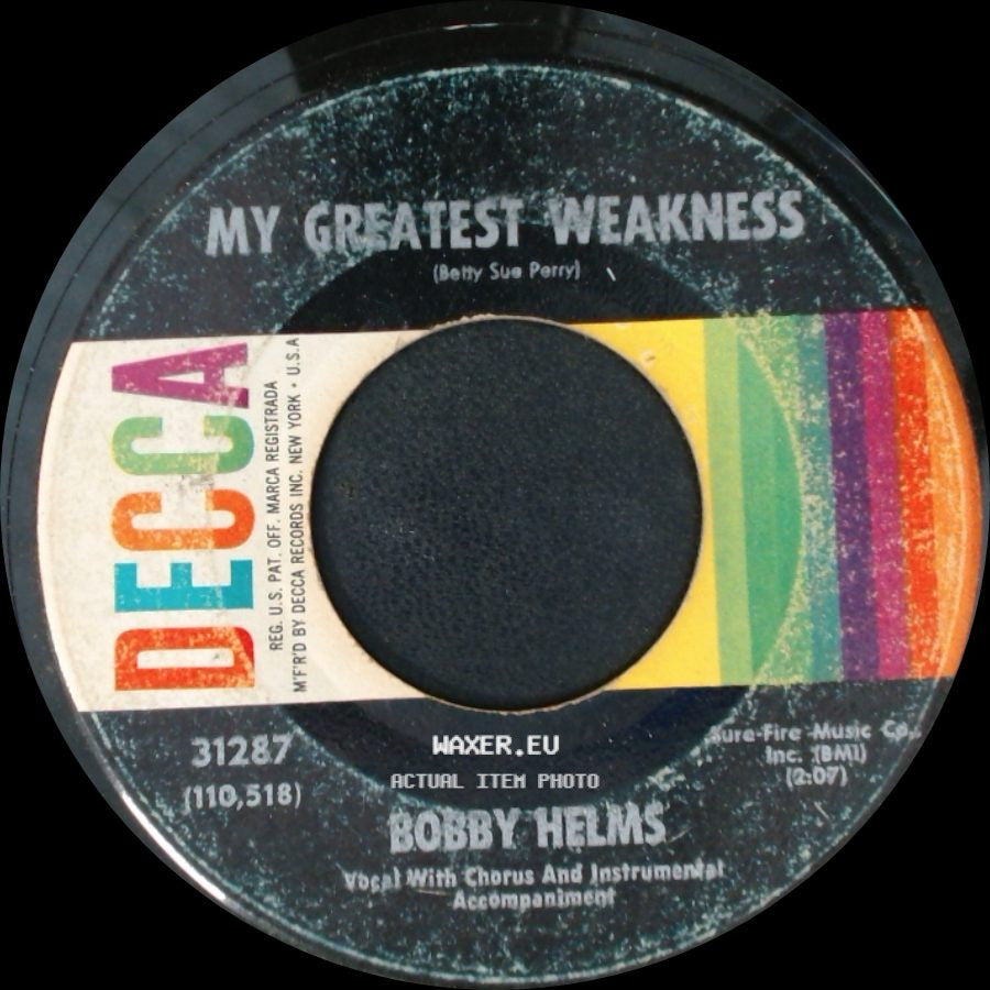Bobby Helms - My Greatest Weakness / How Can You Divide A Little Child? side A