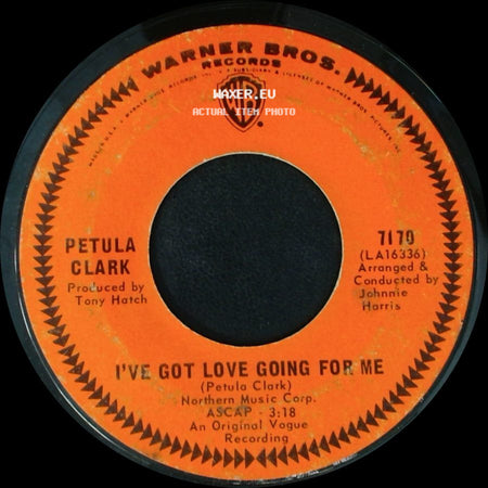 Petula Clark - I've Got Love Going For Me / Kiss Me Goodbye side A