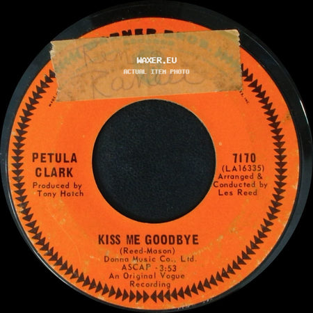Petula Clark - I've Got Love Going For Me / Kiss Me Goodbye side B