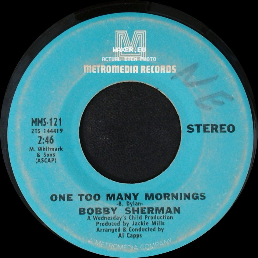 Bobby Sherman - One Too Many Mornings / Little Woman side A