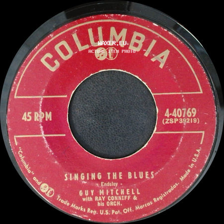 Guy Mitchell / Guy Mitchell With Ray Conniff & His Orch. - Singing The Blues / Crazy With Love side A