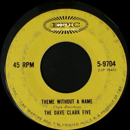 The Dave Clark Five - Theme Without A Name / Because side A