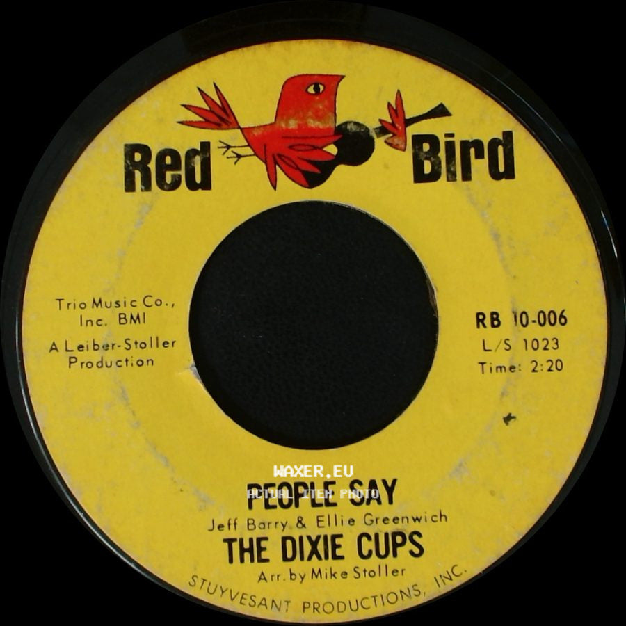The Dixie Cups - People Say / Girls Can Tell side A