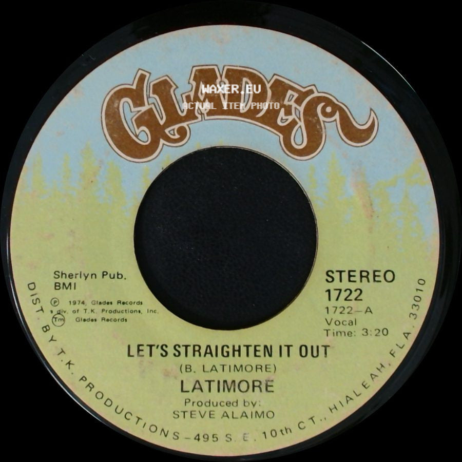 Latimore - Let's Straighten It Out / Ain't Nobody Gonna Make Me Change My Mind side A