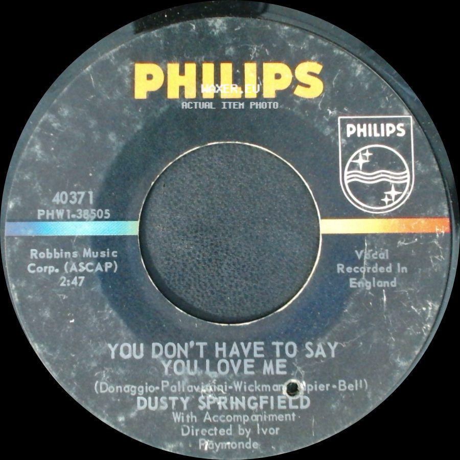 Dusty Springfield - Little By Little / You Don't Have To Say You Love Me side B