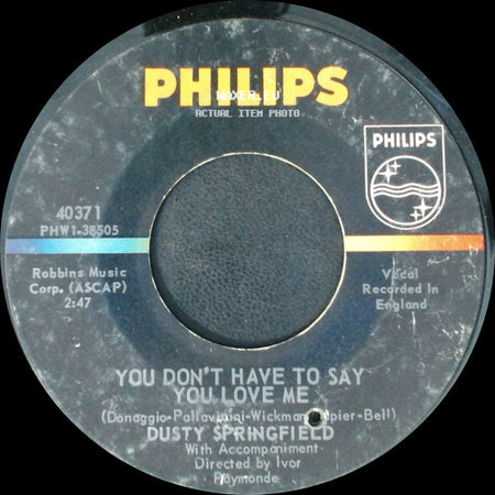 Dusty Springfield - Little By Little / You Don't Have To Say You Love Me side B