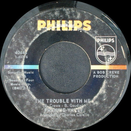 Frankie Valli - Can't Take My Eyes Off You / The Trouble With Me side B