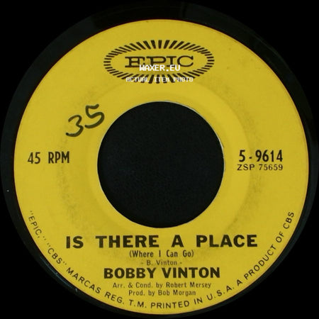 Bobby Vinton - Is There A Place (Where I Can Go) / Blue Velvet side A