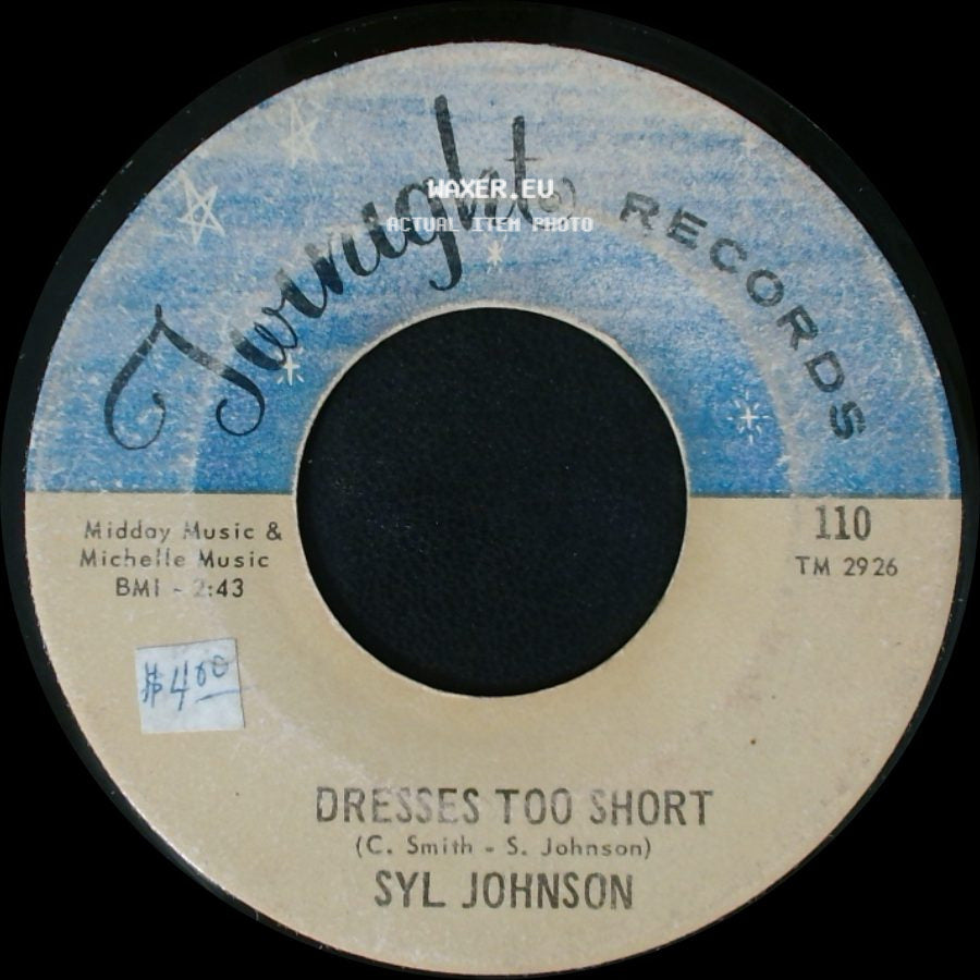 Syl Johnson - I Can Take Care Of Business / Dresses Too Short side B