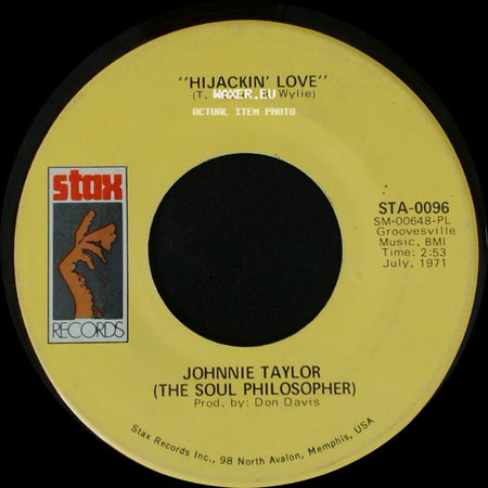 Johnnie Taylor (The Soul Philosopher) - Love In The Streets (Ain't Good As The Love At Home) / Hijackin' Love side B