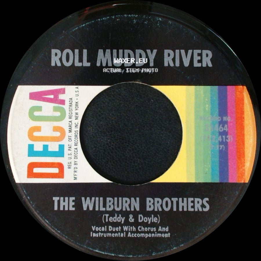 The Wilburn Brothers - Not That I Care / Roll Muddy River side B