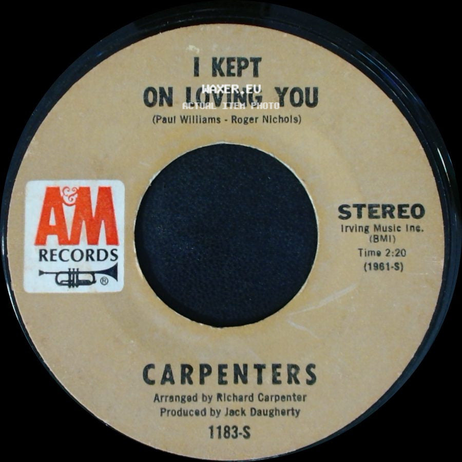 Carpenters - I Kept On Loving You / Close To You side A