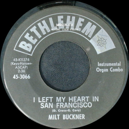 Milt Buckner - I Left My Heart In San Francisco / All Blues side A