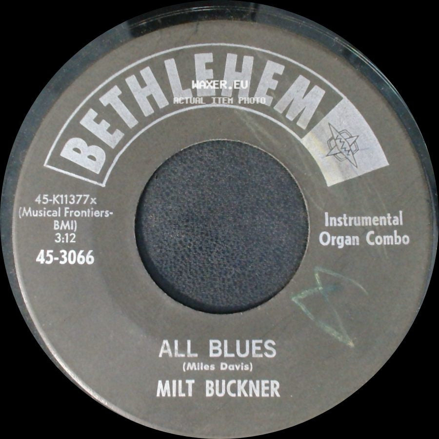 Milt Buckner - I Left My Heart In San Francisco / All Blues side B