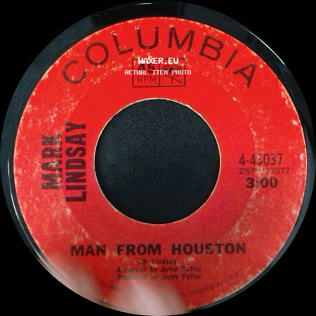 Mark Lindsay - Man From Houston / Arizona side A