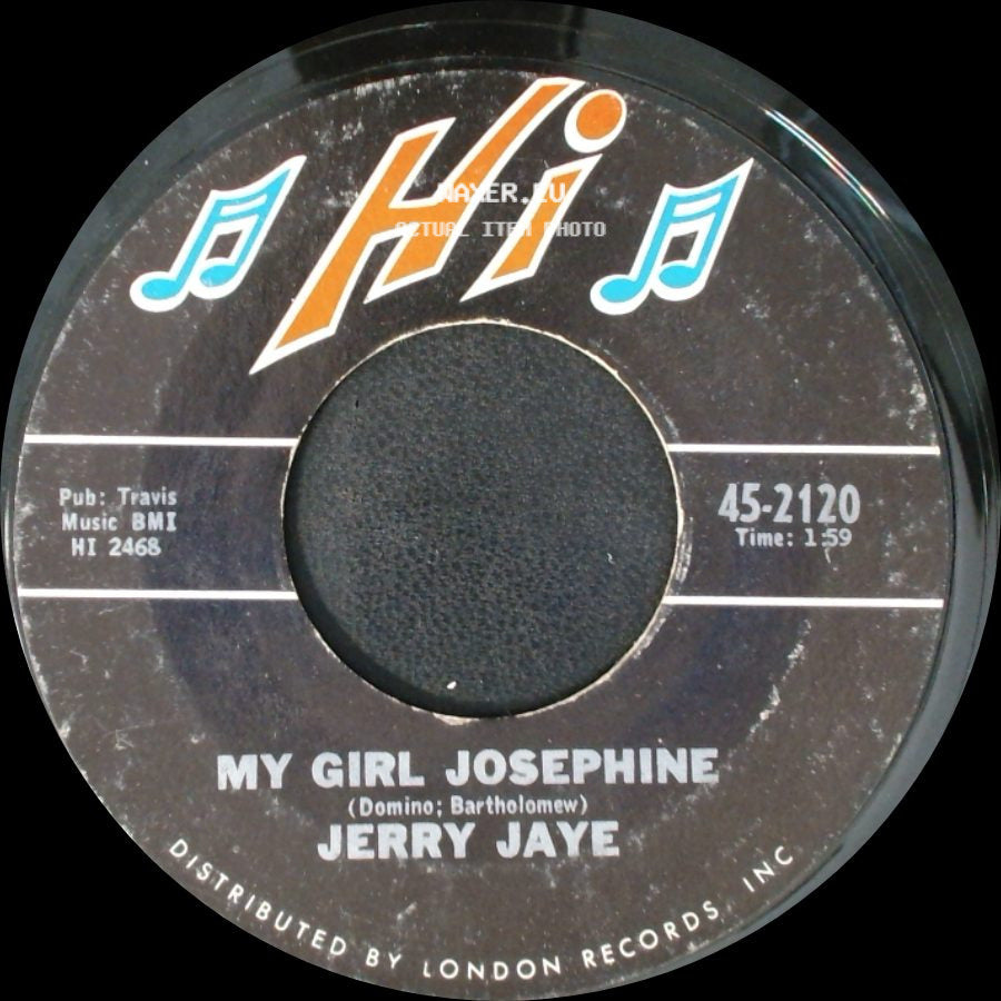 Jerry Jaye - My Girl Josephine / Five Miles From Home side A