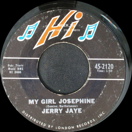 Jerry Jaye - My Girl Josephine / Five Miles From Home side A