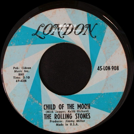 The Rolling Stones - Child Of The Moon / Jumpin' Jack Flash side A
