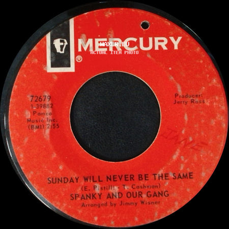 Spanky And Our Gang - Sunday Will Never Be The Same / Distance side A